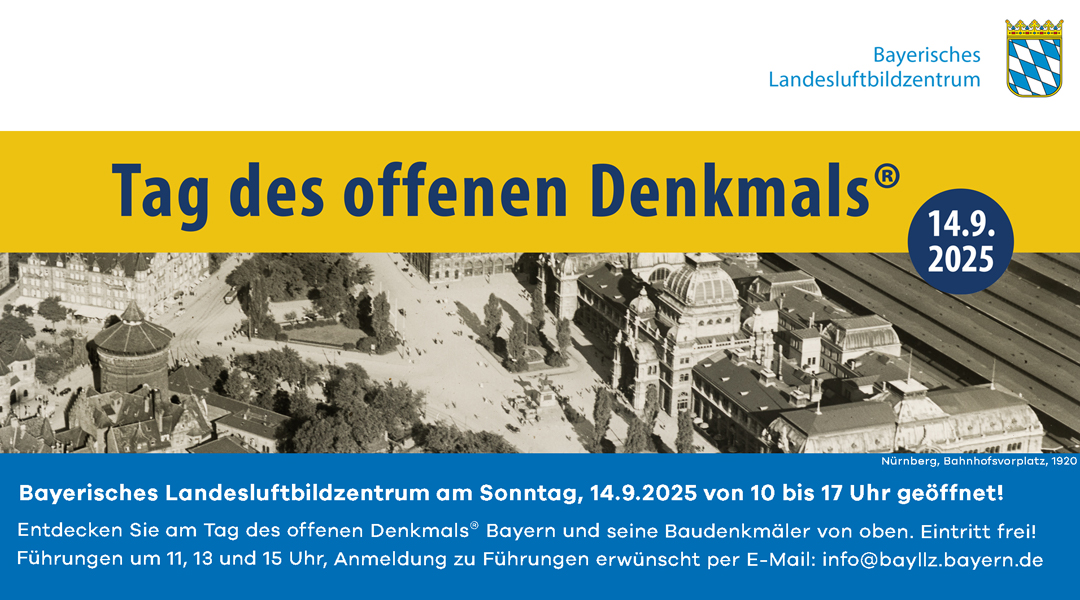 Tag des offenen Denkmals© Oben rechts steht die Wort-Bild-Marke des Bayerischen Landesluftbildzentrum, darunter als Überschrift